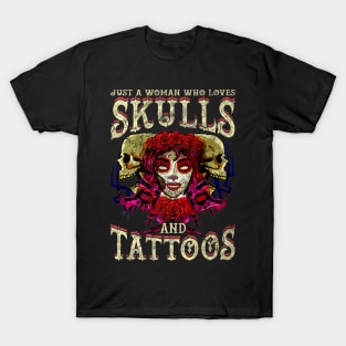 Skulls Tattoos Quotes Humor T-Shirt